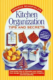 Cover of Kitchen organization tips and secrets by Deniece Schofield