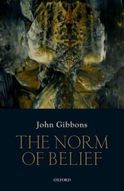 Front cover of The Norm Of Belief by John Gibbons