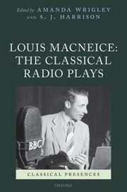 Front cover of Louis Macneice The Classical Radio Plays by Louis MacNeice