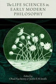 Front cover of The Life Sciences In Early Modern Philosophy by Ohad Nachtomy