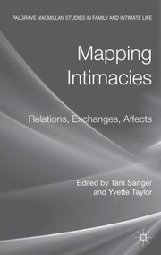 Cover of Mapping Intimacies Relations Exchanges Affects by Tam Sanger