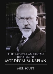 Front cover of The Radical American Judaism Of Mordecai M Kaplan by Mel Scult