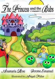 Front cover of The Princess and the Bubs by Anamaria Rose