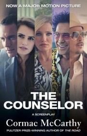 Cover of The Counselor A Screenplay by Cormac McCarthy