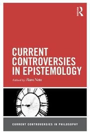 Front cover of Current Controversies In Epistemology by Ram Neta