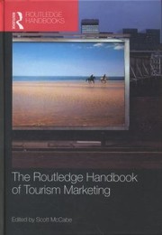 Front cover of The Routledge Handbook Of Tourism Marketing by Scott McCabe