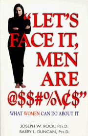 Cover of Let's face it, men are @$$#%\c$ by Joseph W. Rock