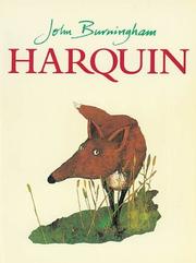 Front cover of Harquin, the Fox Who Went Down the Valley by John Burningham
