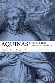 Front cover of Aquinas On The Beginning And End Of Human Life by Fabrizio Amerini