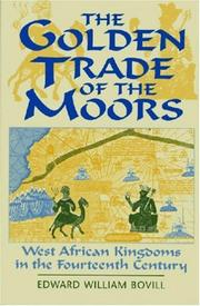 Front cover of The golden trade of the Moors by E. W. Bovill