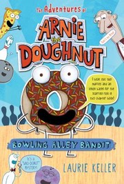 Cover of Bowling Alley Bandit by Laurie Keller
