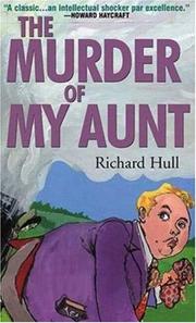Front cover of The Murder of My Aunt by Richard Hull
