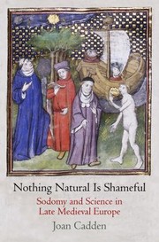 Front cover of Nothing Natural Is Shameful by Joan Cadden