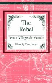 Front cover of The rebel by Leonor Villegas de Magnón