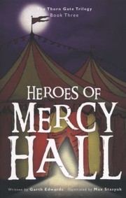Front cover of Heroes Of Mercy Hall by Garth Edwards