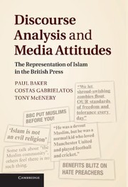 Front cover of Discourse Analysis And Media Attitudes The Representation Of Islam In The British Press by Paul Baker