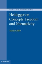 Front cover of Heidegger On Concepts Freedom And Normativity by Sacha Golob