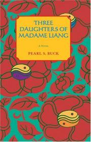Front cover of The three daughters of Madame Liang by Pearl S. Buck