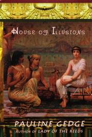 Front cover of House of Illusions by Pauline Gedge