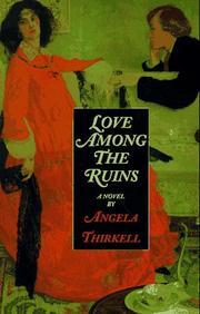 Front cover of Love among the ruins by Angela Mackail Thirkell