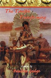 Front cover of The twelfth transforming by Pauline Gedge