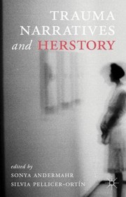 Front cover of Trauma Narratives and Herstory by Sonya Andermahr
