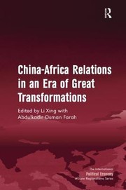 Front cover of Chinaafrica Relations In An Era Of Great Transformations by Li Xing