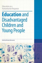 Front cover of Education And Disadvantaged Children And Young People by Mitsuko Matsumoto