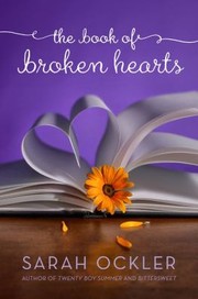 Front cover of The Book Of Broken Hearts by Sarah Ockler