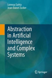 Cover of Abstraction In Artificial Intelligence And Complex Systems by Lorenza Saitta