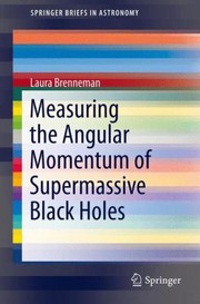 Front cover of Measuring The Angular Momentum Of Supermassive Black Holes by Laura Brenneman