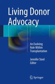 Front cover of Living Donor Advocacy An Evolving Role Within Transplantation by Jennifer Steel