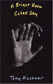 Cover of A bright room called day by Tony Kushner