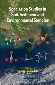 Front cover of Speciation Studies In Soil Sediment And Environmental Samples by Sezgin Bakirdere