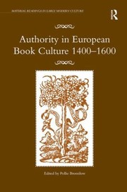 Front cover of Authority In European Book Culture 14001600 by Pollie Bromilow