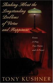 Front cover of Thinking about the longstanding problems of virtue and happiness by Tony Kushner