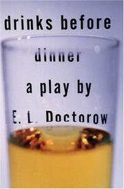 Cover of Drinks before dinner by E. L. Doctorow
