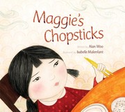 Cover of Maggies Chopsticks by Alan Woo