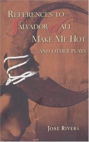 Front cover of References to Salvador Dalí Make me hot and other plays by Rivera, José