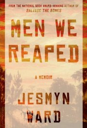 Cover of Men We Reaped by Jesmyn Ward