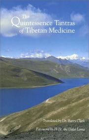 Front cover of The quintessence tantras of Tibetan medicine by Barry Clark