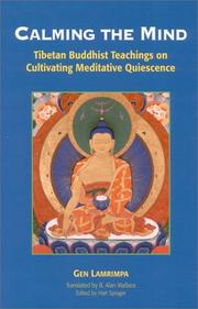 Cover of Calming the mind by Gen Lamrimpa