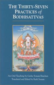 Front cover of The thirty seven practices of Bodhisattvas by Rgyal-sras Thogs-med-dpal Bzaṅ-po-dpal