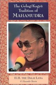 Front cover of The Gelug/Kagyü tradition of Mahamudra by His Holiness Tenzin Gyatso the XIV Dalai Lama
