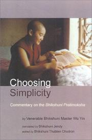 Front cover of Choosing simplicity by Wu Yin Bhikshuni