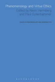 Front cover of Phenomenology And Virtue Ethics by Kevin Hermberg