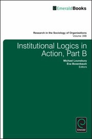 Cover of Institutional Logics In Action by Michael Lounsbury