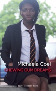 Cover of Chewing Gum Dreams by Michaela Coel