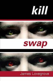 Front cover of Kill Swap by James Lovegrove