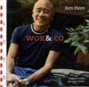 Front cover of Wok Co The Very Best Of Ken Hom by Ken Hom